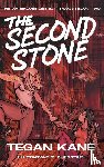Kane, Tegan - The Second Stone