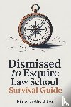 Bastfield - Dismissed to Esquire Law School Survival Guide