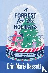 Bassett, Erin Marie - A Forrest for the Holidays