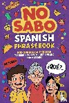 Towin, Explore - No Sabo Spanish Phrasebook