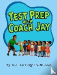 Herrington-Nobles, Ivy - Test Prep With Coach Jay