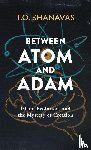 Shanavas, T. O. - Between Atom and Adam