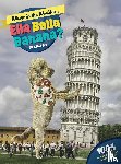 Kenofsky, Michele - Where in the World is Ella Bella Banana?