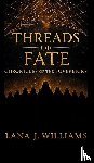 Williams, Lana J. - Threads of Fate