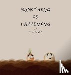 Henry, Kyle - Something Is Happening