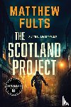 Fults, Matthew - The Scotland Project