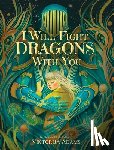 Adams, Viktorija - I Will Fight Dragons With You