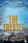 Engen, James A - The Trestle