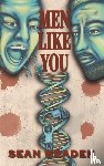 Braden, Sean - Men Like You