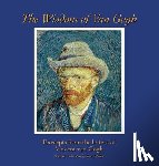Van Gogh, Vincent - The Wisdom of Van Gogh: Excerpts from the Letters of Vincent van Gogh