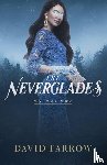 Farrow, David - The Neverglades