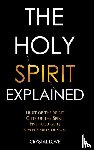 Love, Crystal - The Holy Spirit Explained
