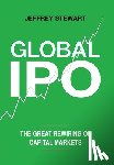 Stewart, Jeffrey - Global IPO: The Great Rewiring of Capital Markets