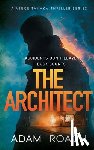 Roach, Adam - The Architect: Accidents don't leave body counts