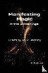 Love, Michael - Manifesting Magic In the Golden Age - Crafting Your Destiny