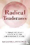 Gatling, LCSW RYT Lakeisha - Radical Tenderness