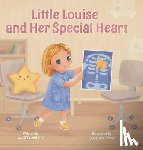 Willey, Angela - Little Louise and Her Special Heart