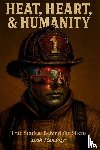 Mendoza, Erik - Heat, Heart, & Humanity