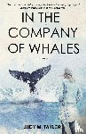 Taylor, Judy M - In the Company of Whales