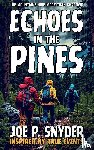 Snyder, Joe P - Echoes in the Pines