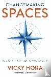 Hora, Vicky - Changemaking SPACES