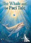 Spraetz, Roxanne M. - The Whale and the Paci Tale