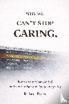 Bates, Robert - Bates, R: Why We Can't Stop Caring.