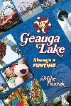 Funyak, Mike - Geauga Lake - Always a Funtime