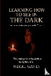 Gavin, Nikki - Learning How To See In The Dark