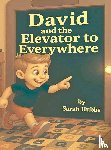 Hubbs, Sarah - David and the Elevator to Everywhere