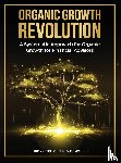 Allison, Dan, DeCelle, David - The Organic Growth Revolution