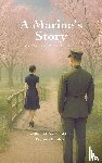 McDonald, William O., Edmisten, Deborah - A Marine's Story