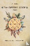 Gollov, Anastasia J. - The Destiny Code