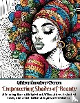 Jottings, Joyful, Stovall, Stephanie R. - African American Women Empowering Shades of Beauty