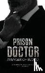 Alexander, A. Mississippi - Prison Doctor: Avenger of Blood