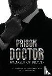 Alexander, Md - Alexander, A: Prison Doctor