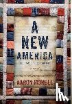 Morell, Aaron - A New America: The State of Independence