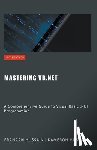 Hussain, Kameron, Hussain, Frahaan - Mastering VB.NET