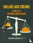 Sreekumar, V T - Dollars and Dreams