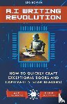 Rowan, Leo - AI Writing Revolution