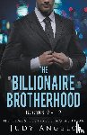 Angelo, Judy - The Billionaire Brotherhood Coll. III Bks 9 - 12