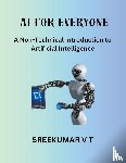 Sreekumar, V T - AI for Everyone