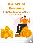 Sreekumar, V T - The Art of Earning