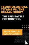 Woldemariam, Abebe-Bard Ai - Technological Titans vs. The Human Spirit