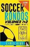 King, Chris - Soccer Rondos Volumes 1 and 2