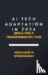 Woldemariam, Abebe-Bard Ai - AI Tech Adaptation in 2024
