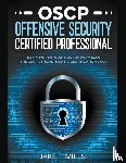 Mills, Jake T - OSCP Offensive Security Certified Professional Practice Tests With Answers To Pass the OSCP Ethical Hacking Certification Exam
