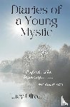 Oliver, Lucy - Diaries of a Young Mystic