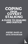 Woldemariam, Abebe-Bard Ai - Coping from Covert Stalking