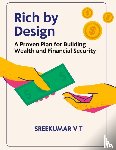 Sreekumar, V T - Rich by Design
